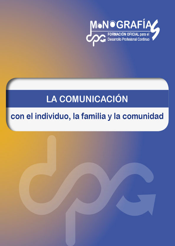 Comunicación con el individuo, la familia y la comunidad