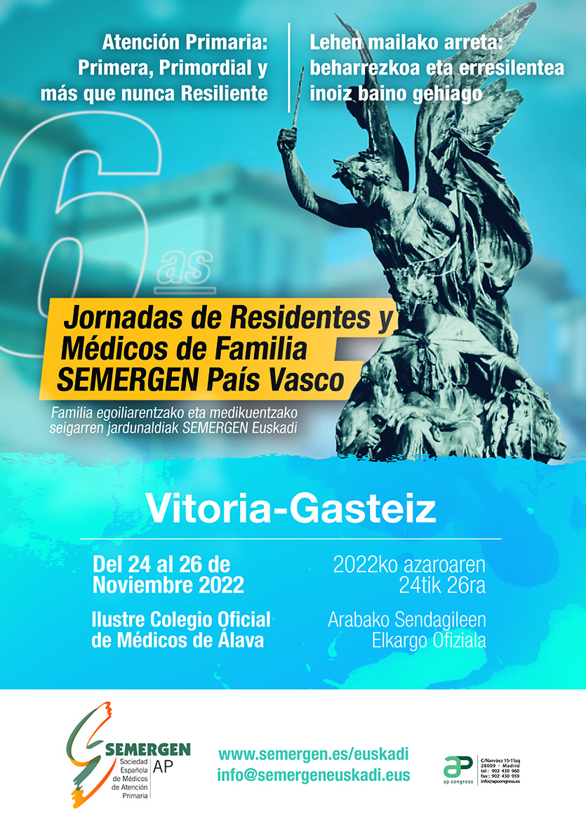 6ª JORNADAS DE RESIDENTES Y MEDICOS DE FAMILIA SEMERGEN PAIS VASCO 2022